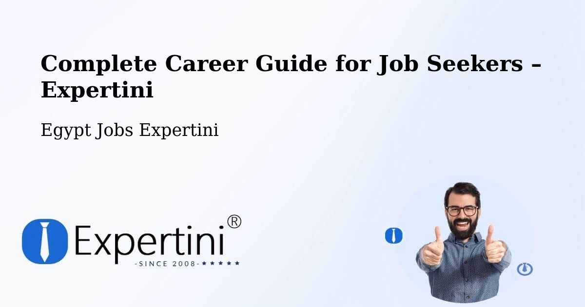 Career Guide for Job Seekers – Asyūţ - Asyūţ, Egypt Jobs Expertini