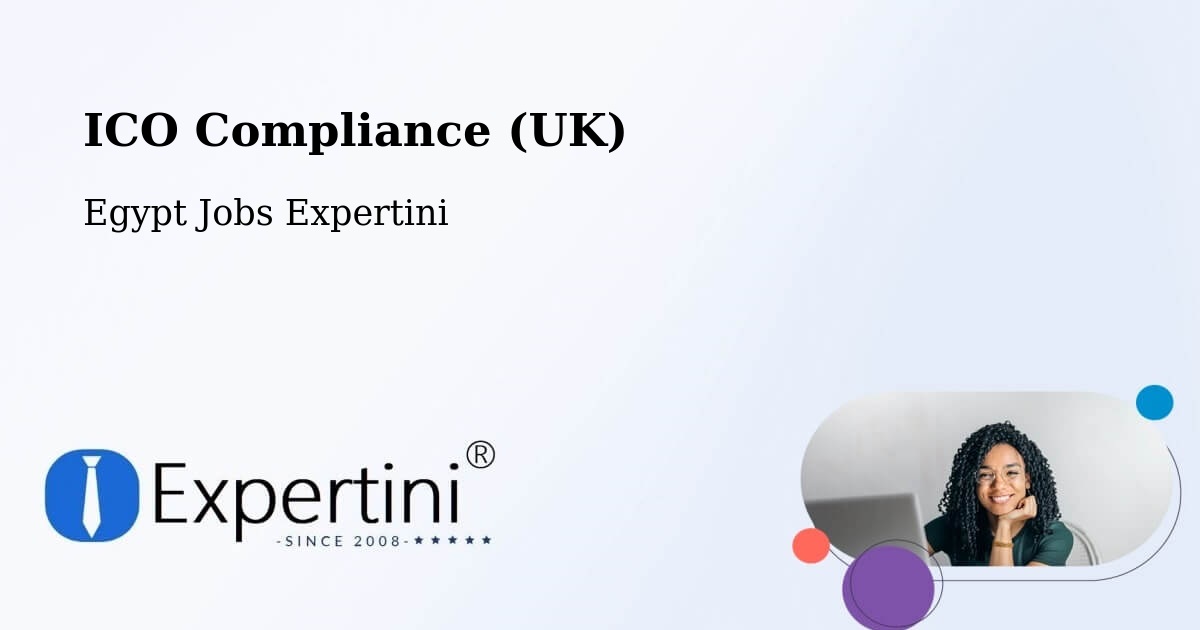 UK Data Protection & ICO Compliance – Asyūţ - Egypt Jobs Expertini